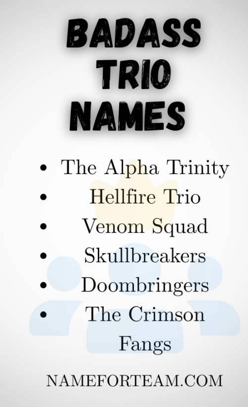 Badass Trio Names