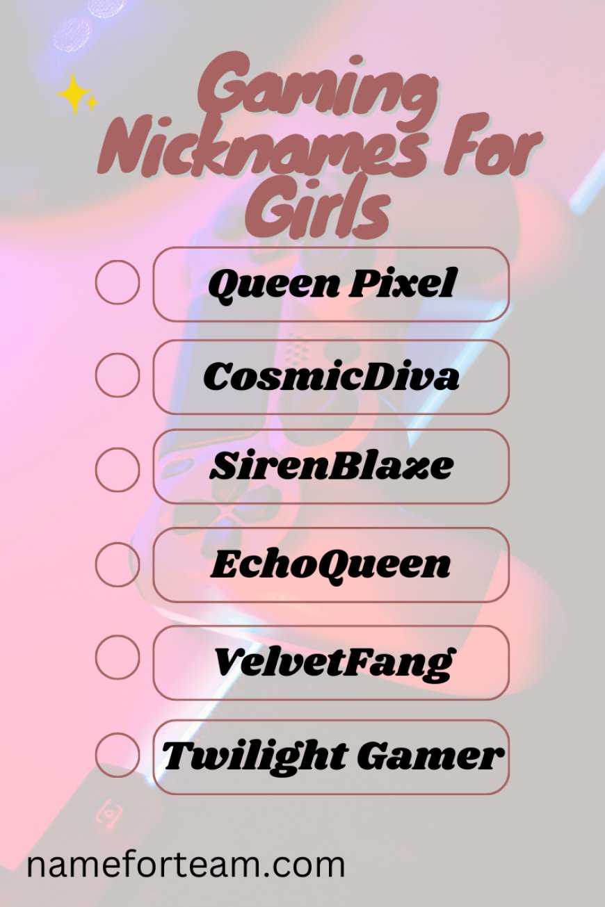 Gaming nicknames for girls