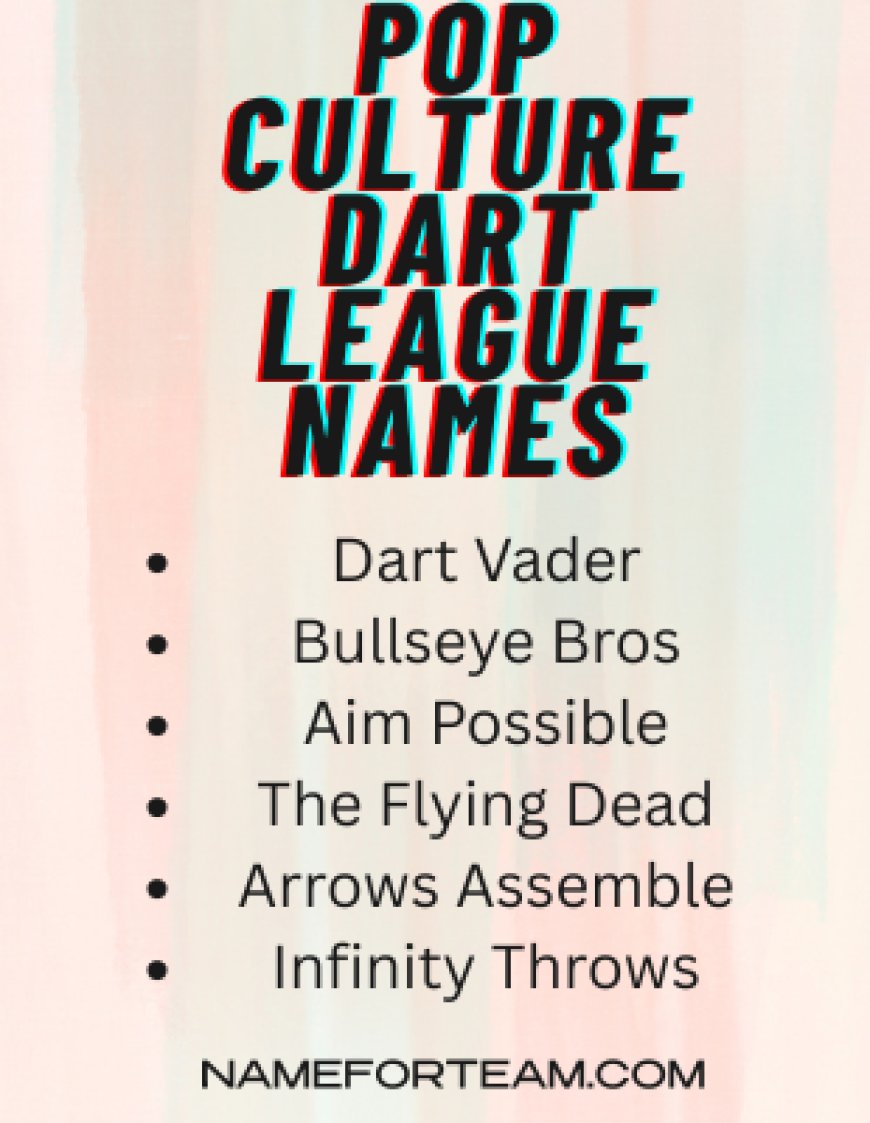 pop culture dart league names